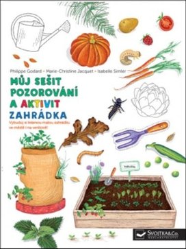 Zahrádka Můj sešit pozorování a aktivit