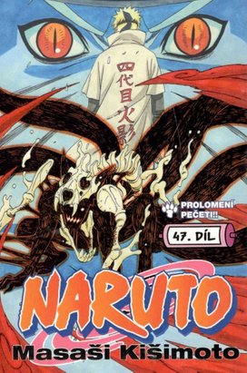 Naruto 47 Prolomení pečeti