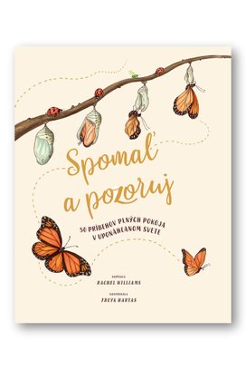 Spomaľ a pozoruj