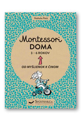 Montessori doma 3 - 6 rokov