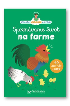 Spoznávame život na farme