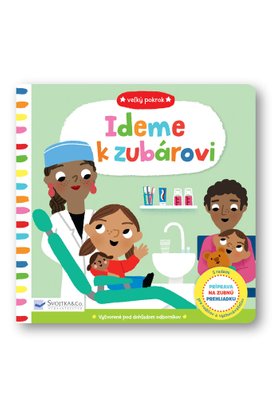 Ideme k zubárovi