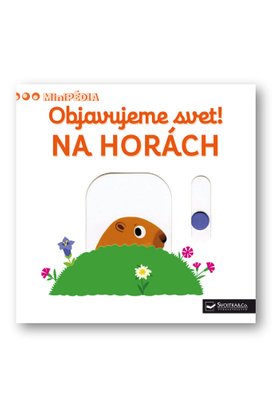 Objavujeme svet! Na horách