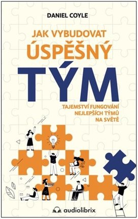 Jak vybudovat úspěšný tým