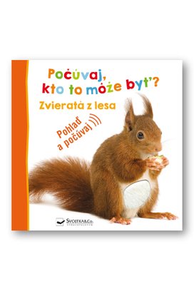 Počúvaj, kto to môže byť? Zvieratá z lesa
