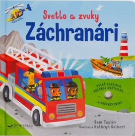 Svetlo a zvuky Záchranári