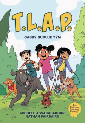 T.L.A.P. Gabby buduje tým