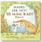 Hádej, jak moc tě mám rád!