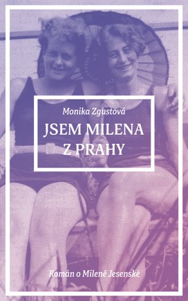 Jsem Milena z Prahy