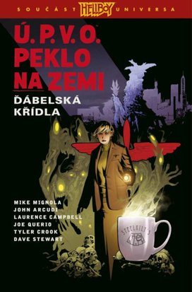 Ú.P.V.O. Peklo na zemi Ďábelská křídla