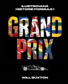 Grand Prix Ilustrovaná historie Formule 1
