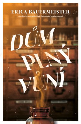 Dům plný vůní