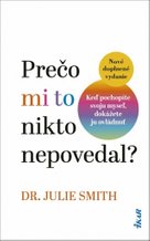 Prečo mi to nikto nepovedal?