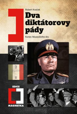 Dva diktátorovy pády