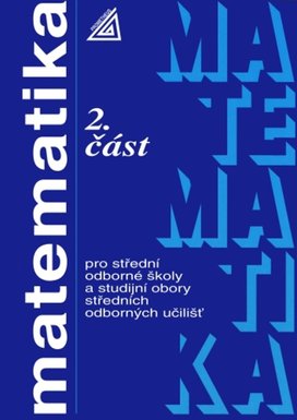 Matematika pro SOŠ a studijní obory SOU