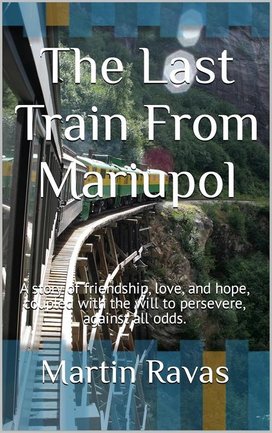 The Last Train from Mariupol