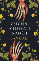 Všichni milovali naději