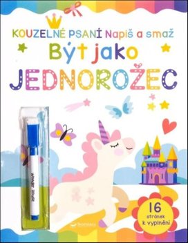 Napiš a smaž Být jako jednorožec