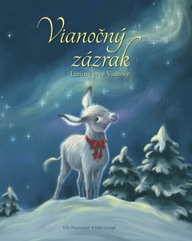 Vianočný zázrak Lunine prvé Vianoce