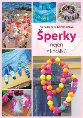 Šperky nejen z korálků