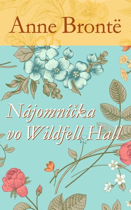Nájomníčka vo Wildfell Hall