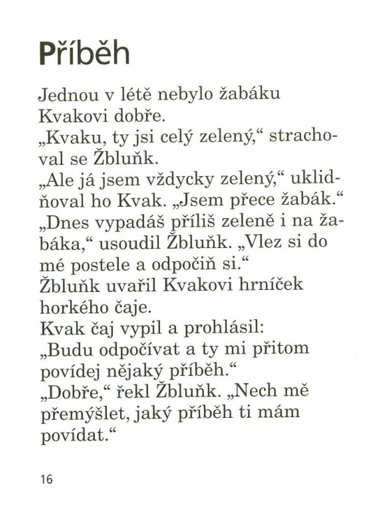 Kvak a Žbluňk jsou kamarádi
