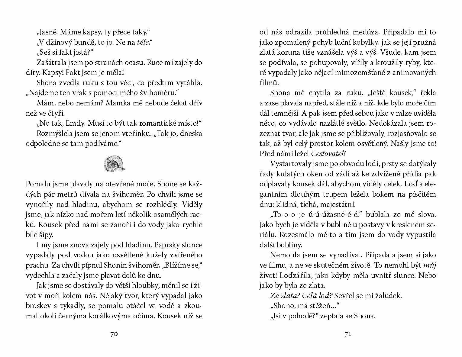 Emily Vichrná a rybí ocas