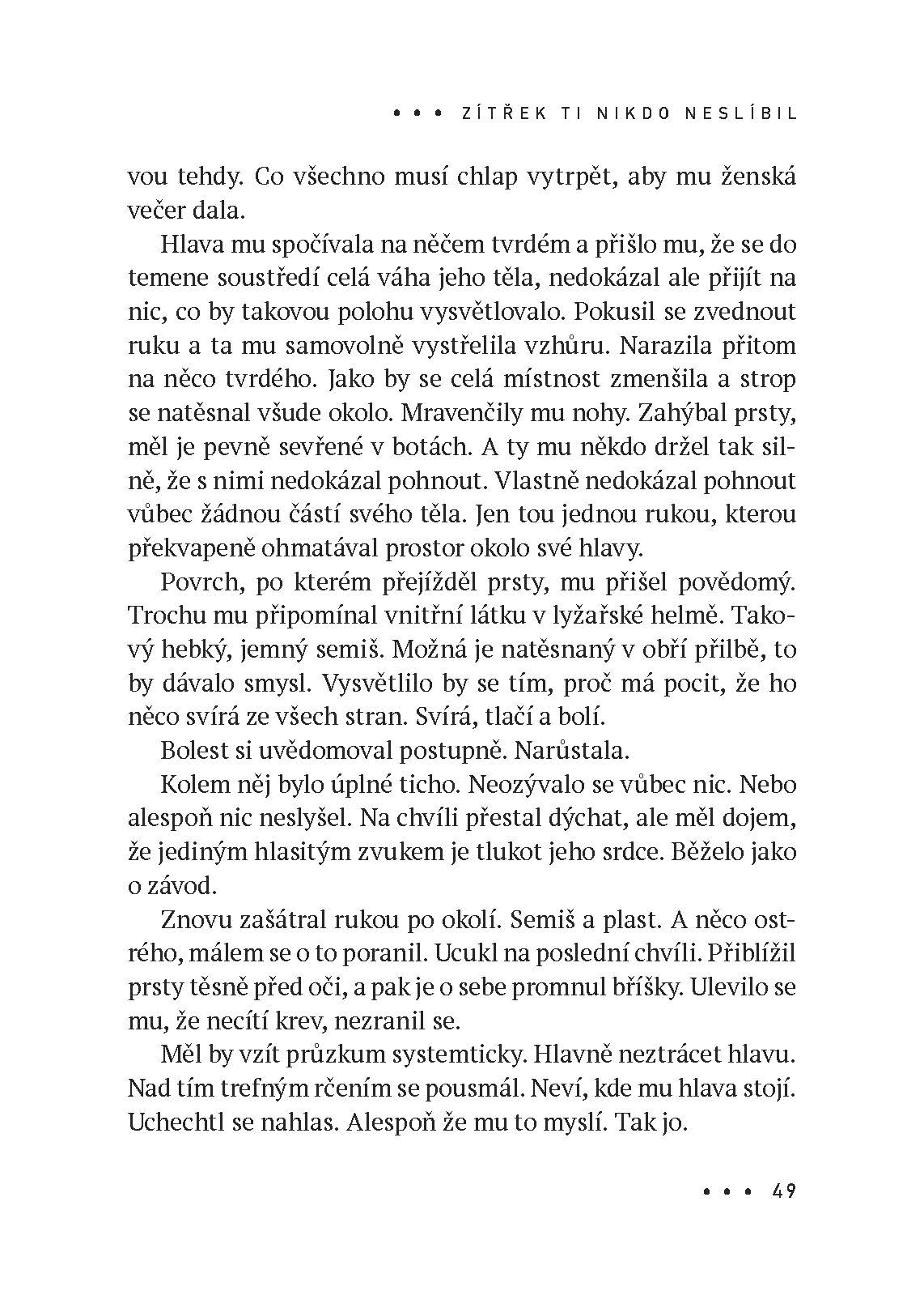 Zítřek ti nikdo neslíbil
