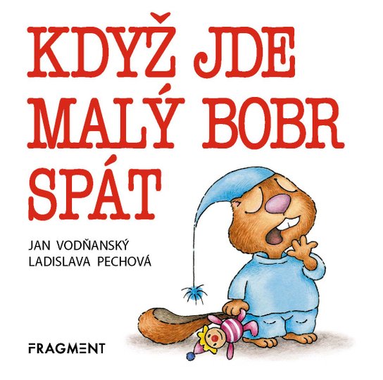 Když jde malý bobr spát