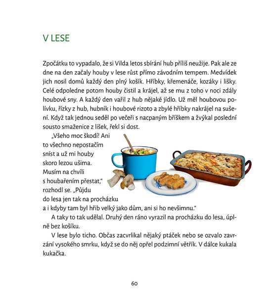 Medvídek Vilda se raduje