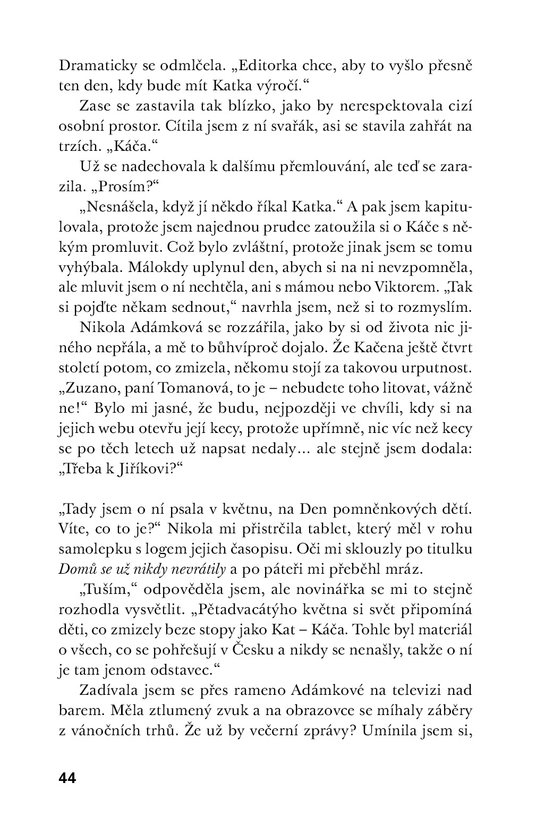 Dravé zvěři napospas