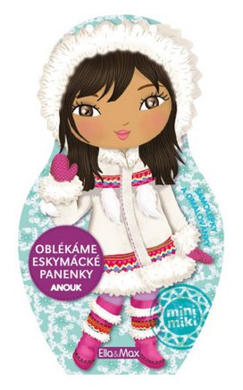 Oblékáme eskymácké panenky Anouk