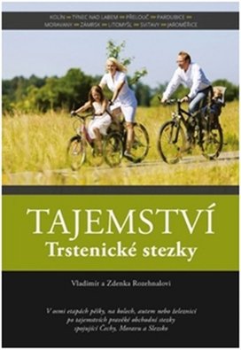Tajemství Trstenické stezky