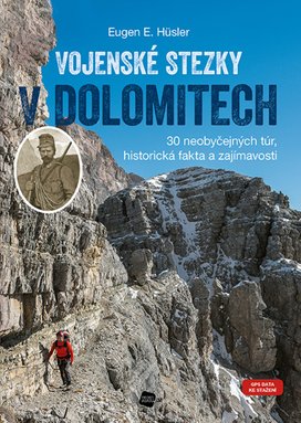 Vojenské stezky v Dolomitech
