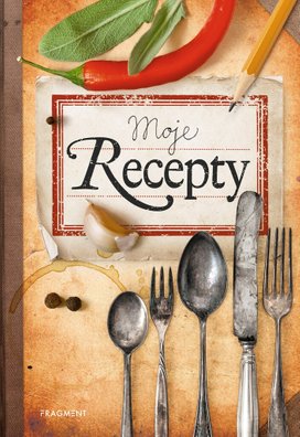 Moje recepty