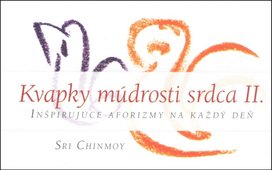 Kvapky múdrosti srdca II.