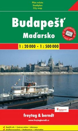 Budapešť + Maďarsko 1:20 000/1:500 000