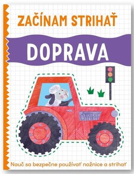 Začínam strihať Doprava
