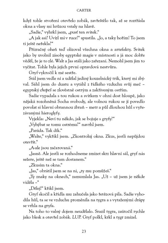 Kronika Cartera Kanea - Hněv bohů