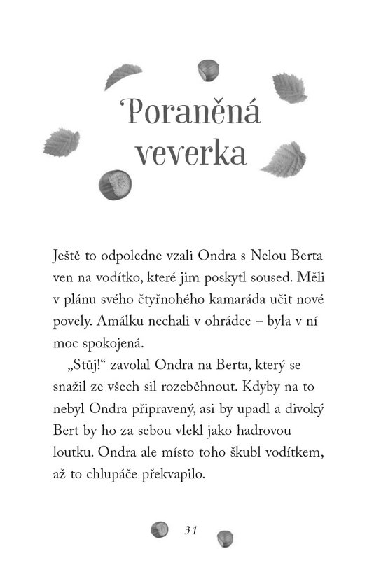 Nové příběhy se šťastným koncem – Starostlivá veverka