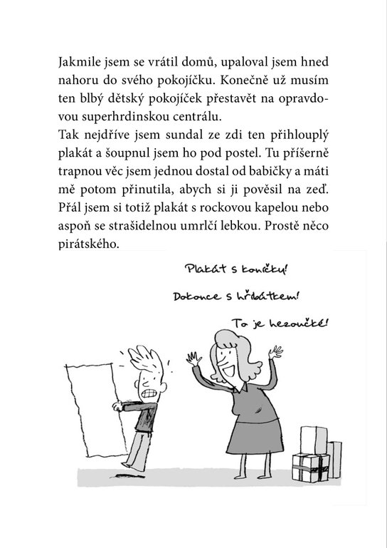 Padouch, kam se podíváš