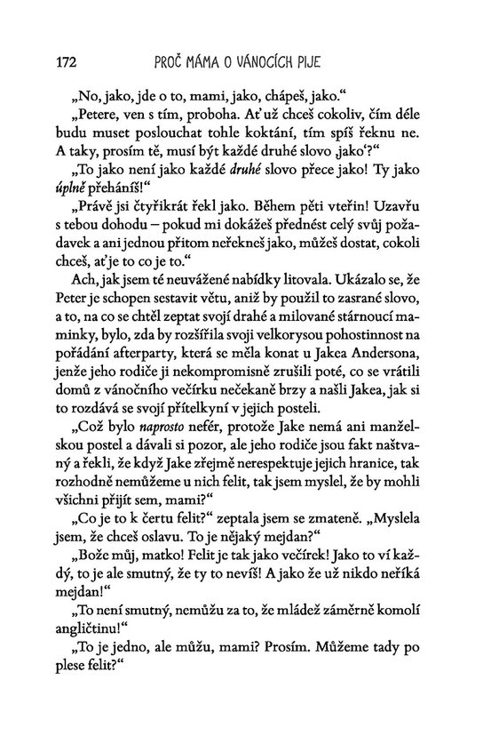 Proč máma o Vánocích pije
