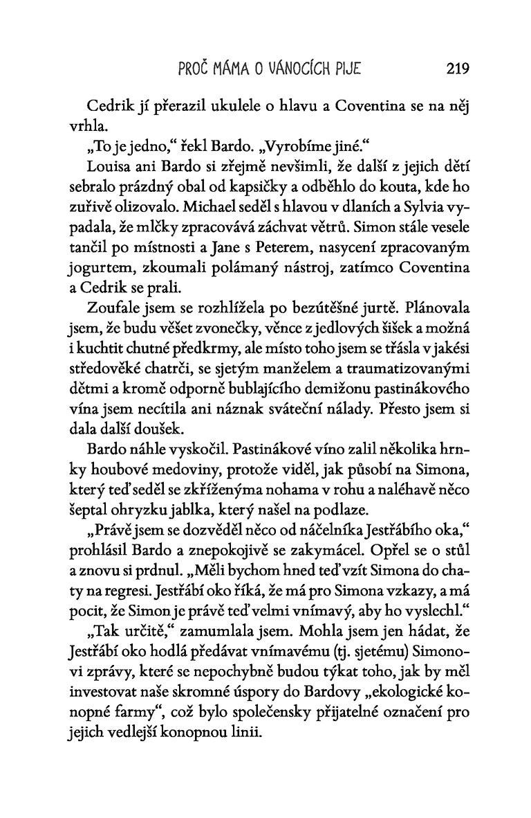 Proč máma o Vánocích pije