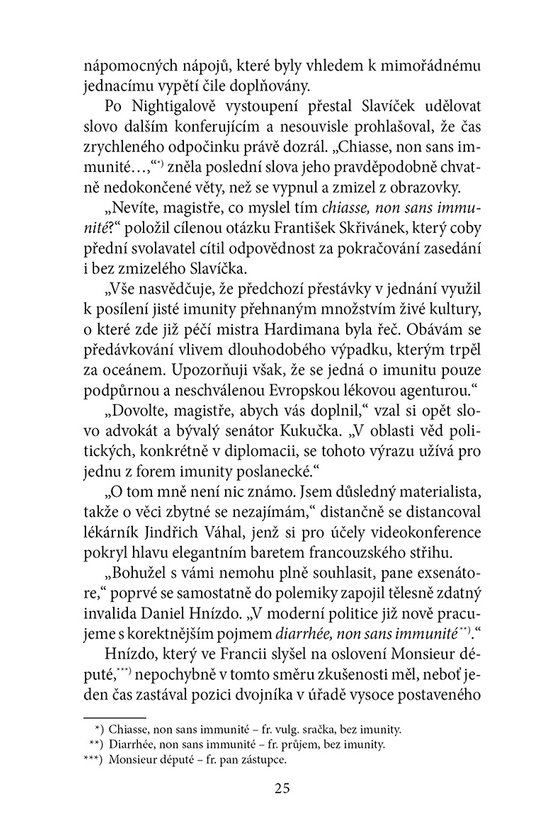 Spravedliví svůdci žen (v karanténě)