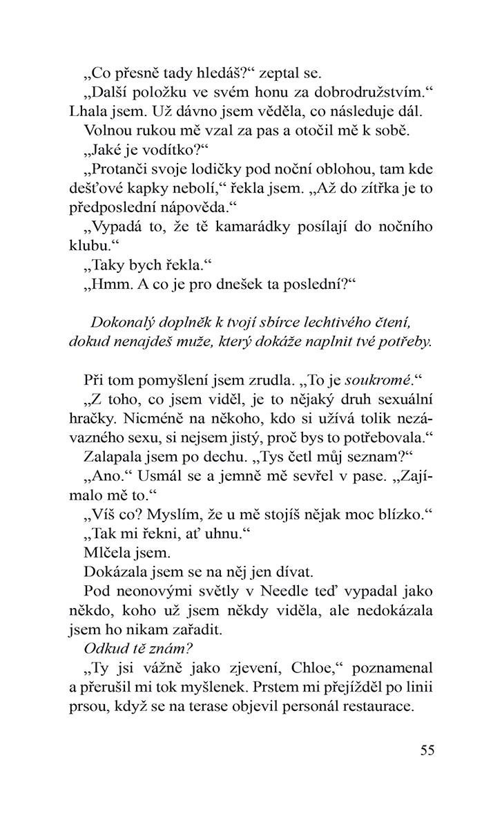 Rozhodně ne on