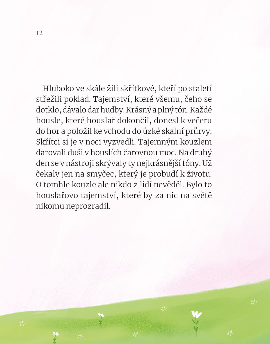 Jak kouzlo do houslí vklouzlo 