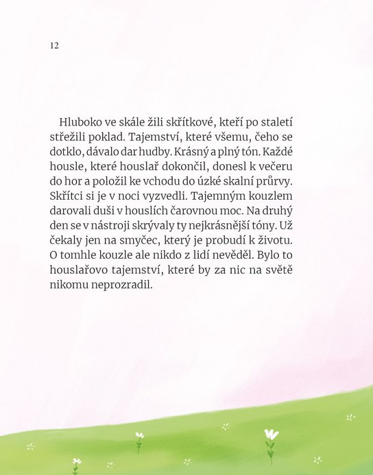 Jak kouzlo do houslí vklouzlo 