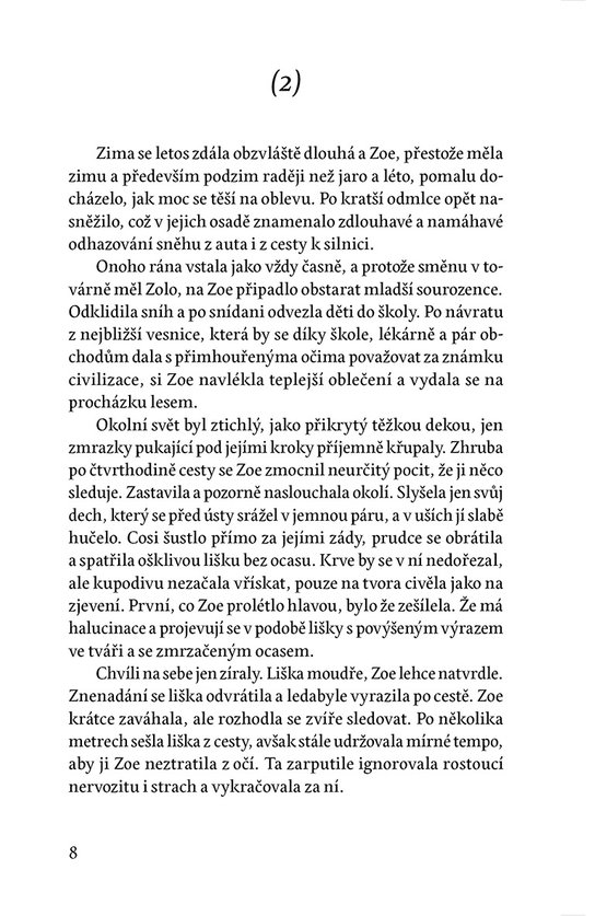 Liška mění srst, ne povahu