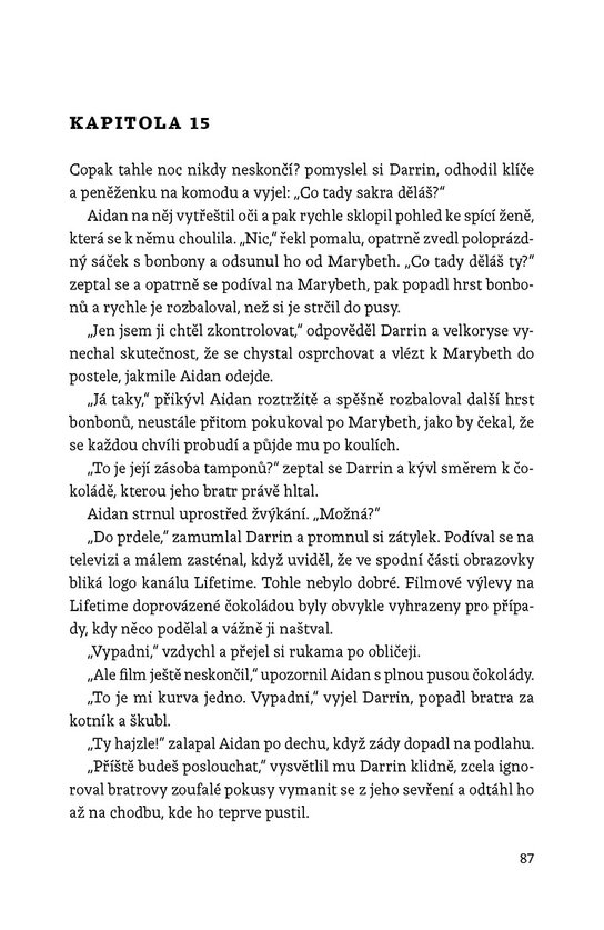 Žhavá pokušení: Dvojitá sázka