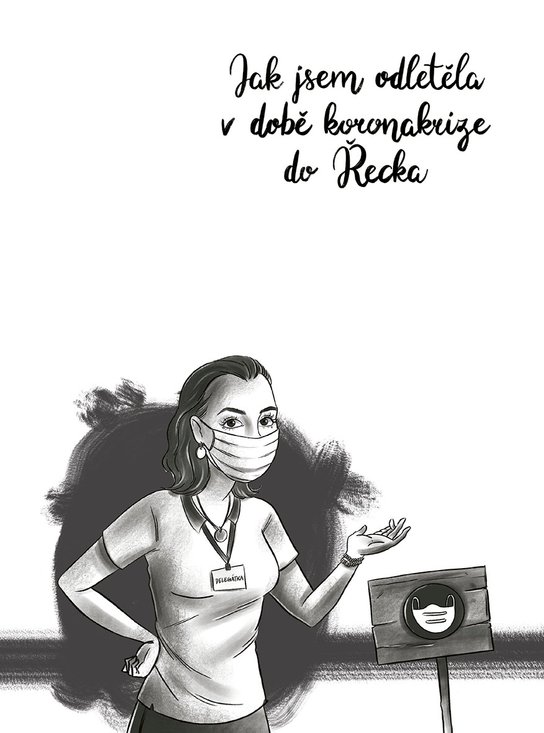 Delegátka pod rouškou nejistoty